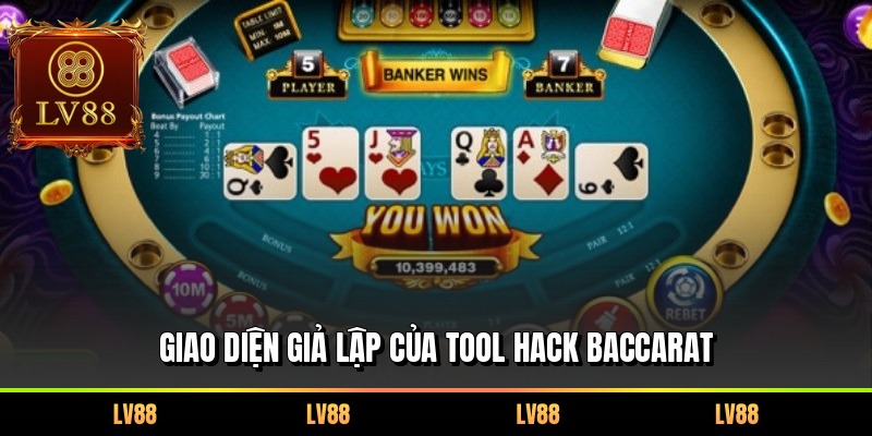 Giao diện giả lập của tool hack baccarat