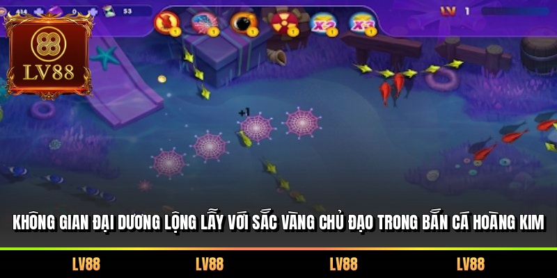 Không gian đại dương lộng lẫy với sắc vàng chủ đạo trong Bắn cá Hoàng Kim